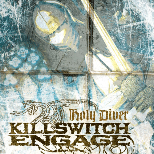 Killswitch Engage - Holy Diver cover art Killswitch Engage - Holy Diver cover art
