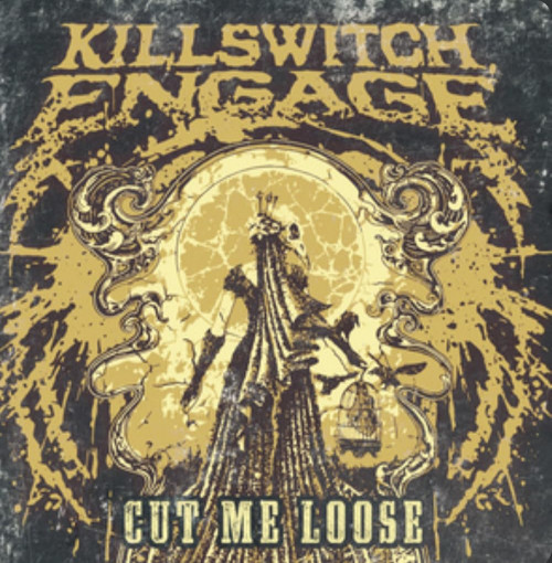 Killswitch Engage - Cut Me Loose cover art