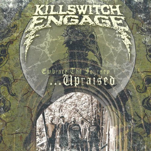 Killswitch Engage - Embrace the Journey... Upraised cover art