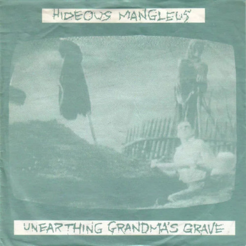Hideous Mangleus - Unearthing Grandma's Grave cover art