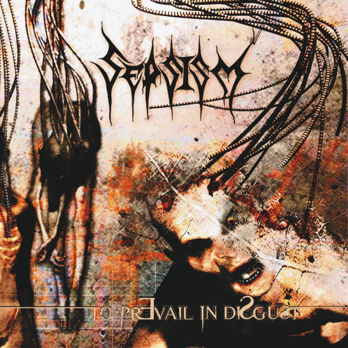 Sepsism - To Prevail in Disgust cover art
