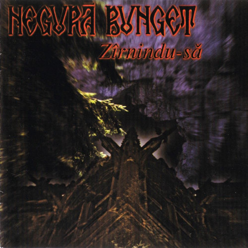 Negură Bunget - Zîrnindu-să cover art
