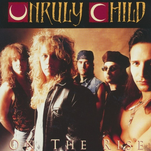 Unruly Child - On the Rise cover art
