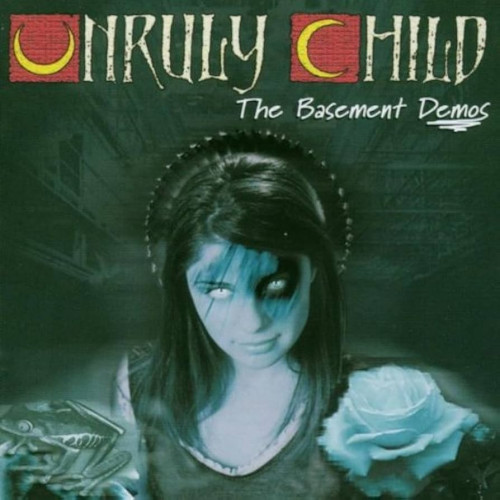 Unruly Child - The Basement Demos cover art