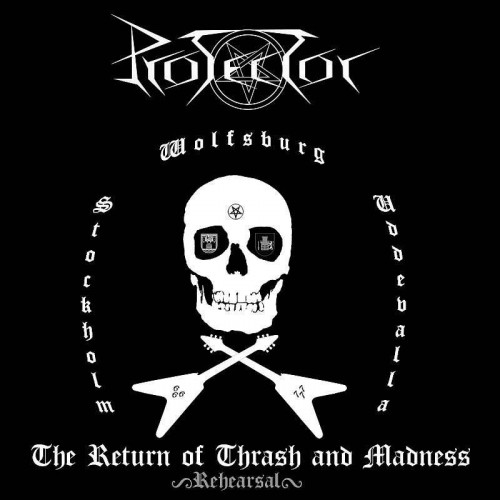 Protector - The Return of Thrash and Madness cover art