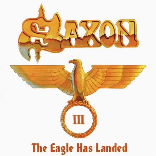 Saxon - The Eagle Has Landed Pt. III cover art