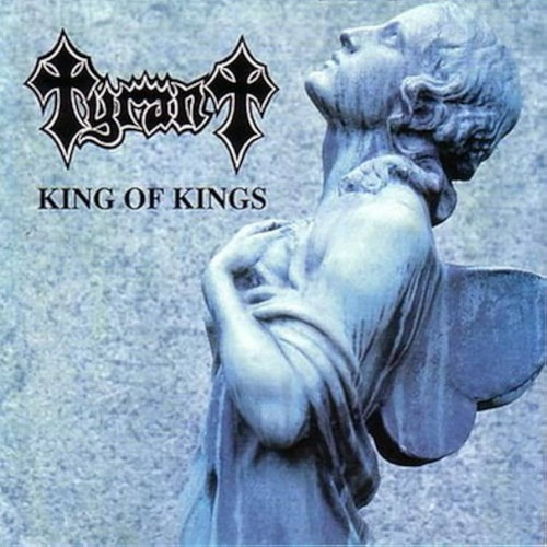 Tyrant - King of Kings cover art