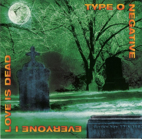 Type O Negative - Everyone I Love Is Dead cover art