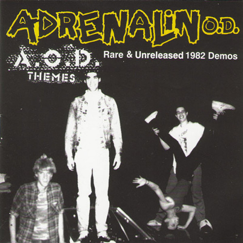 Adrenalin O.D. - A.O.D. Themes - Rare & Unreleased 1982 Demos cover art