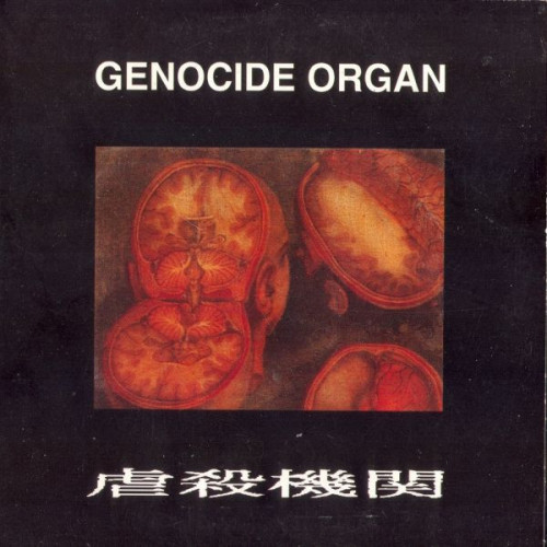 Genocide Organ - 虐殺機関 cover art