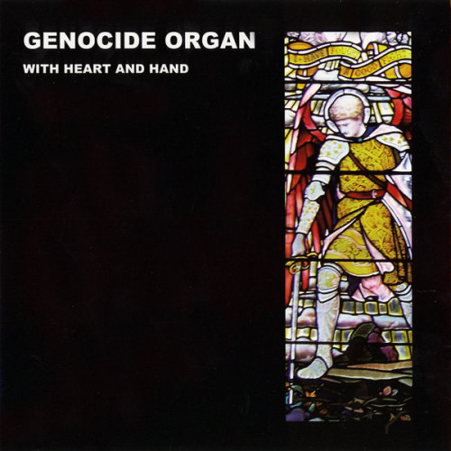 Genocide Organ - With Heart and Hand cover art