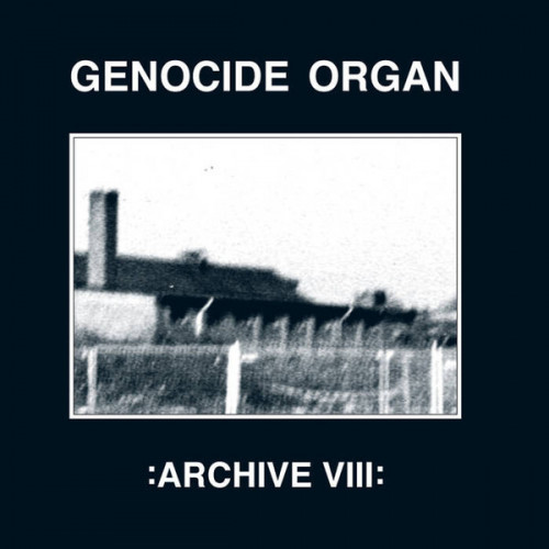 Genocide Organ - Archive VIII cover art