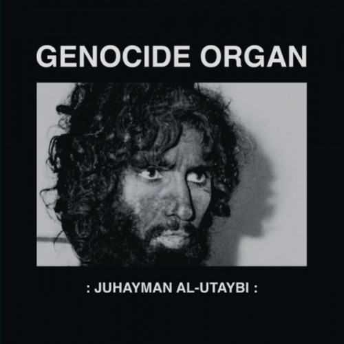 Genocide Organ - Juhayman Al-Utaybi cover art