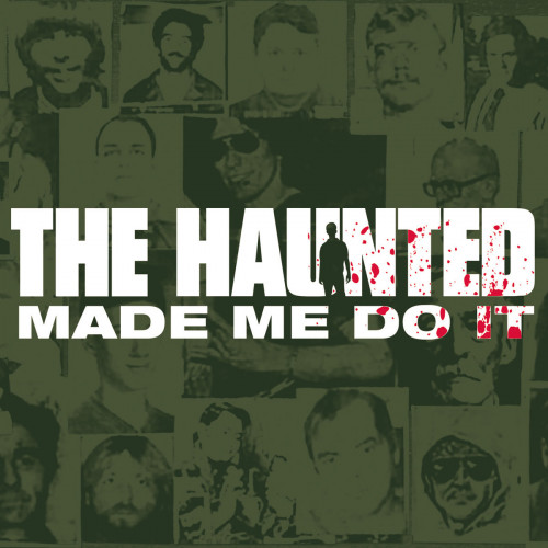 The Haunted - The Haunted Made Me Do It cover art