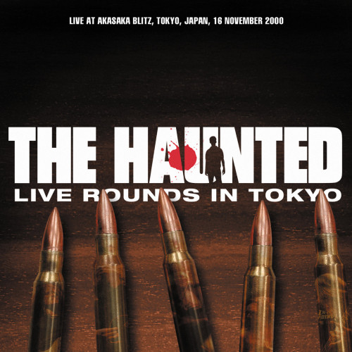 The Haunted - Live Rounds in Tokyo cover art The Haunted - Live Rounds in Tokyo cover art