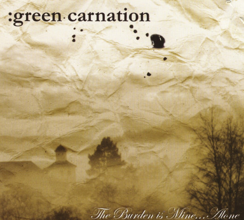 Green Carnation - The Burden Is Mine... Alone cover art