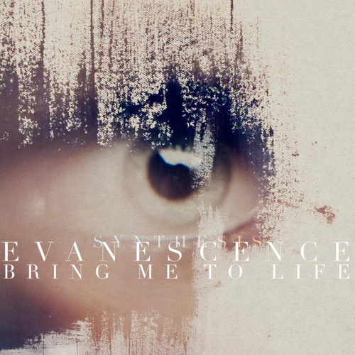 Evanescence - Bring Me to Life (Synthesis) cover art