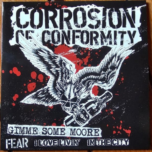 Corrosion of Conformity - Gimme Some Moore / I Love Livin' in the City cover art