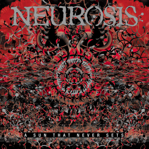 Neurosis - A Sun That Never Sets cover art