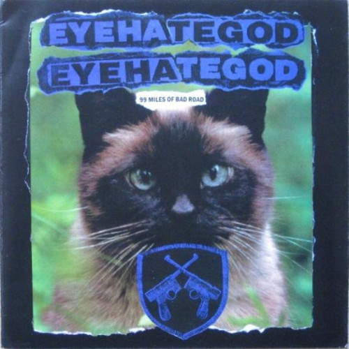 Eyehategod - 99 Miles of Bad Road cover art