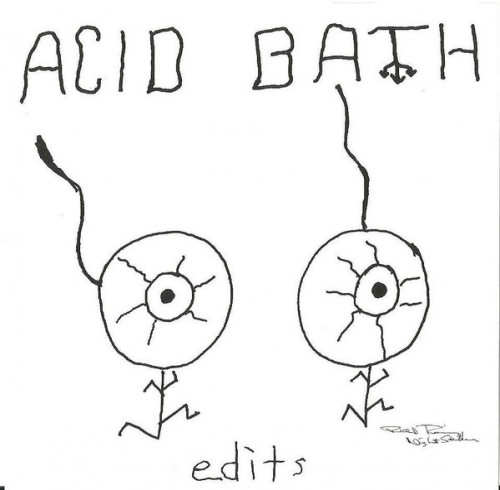 Acid Bath - Edits cover art