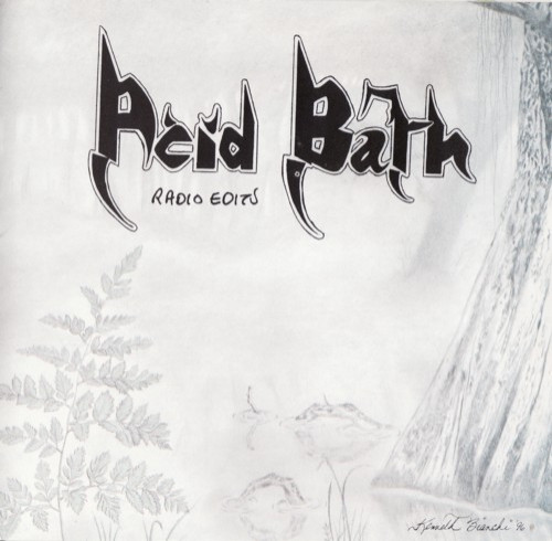 Acid Bath - Radio Edits cover art