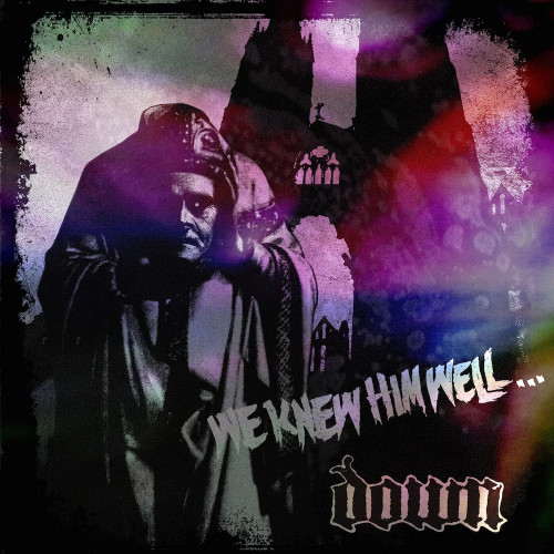 Down - We Knew Him Well cover art