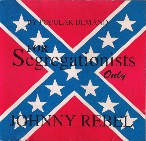 Johnny Rebel - For Segregationists Only cover art
