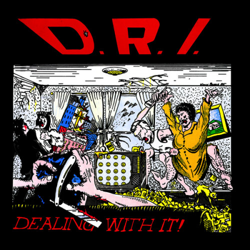 D.R.I. - Dealing With It! cover art