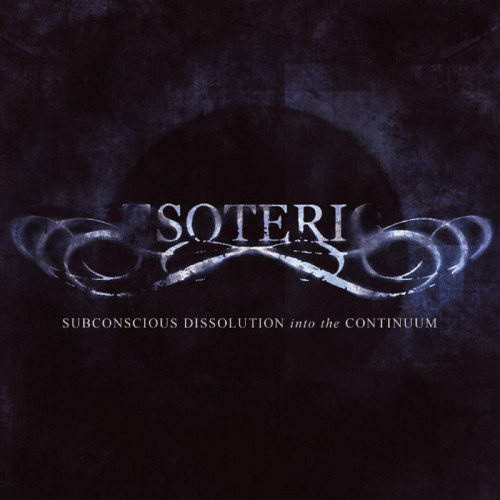 Esoteric - Subconscious Dissolution into the Continuum cover art
