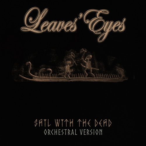 Leaves' Eyes - Sail with the Dead (Orchestral version) cover art
