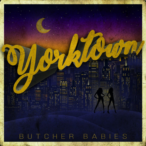 Butcher Babies - Yorktown cover art