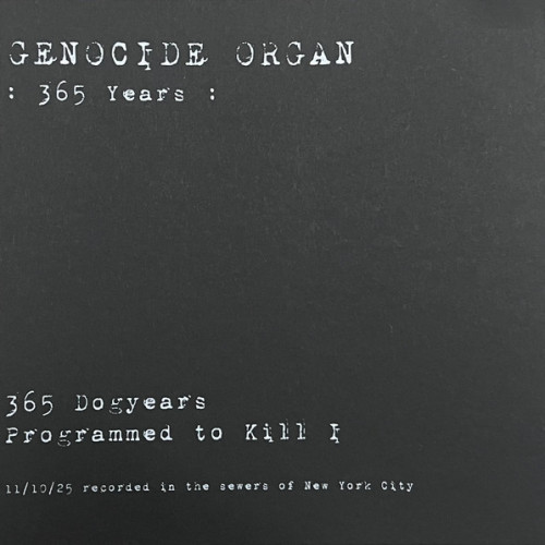 Genocide Organ - 365 Years cover art