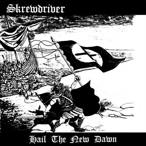 Skrewdriver - Hail the New Dawn cover art