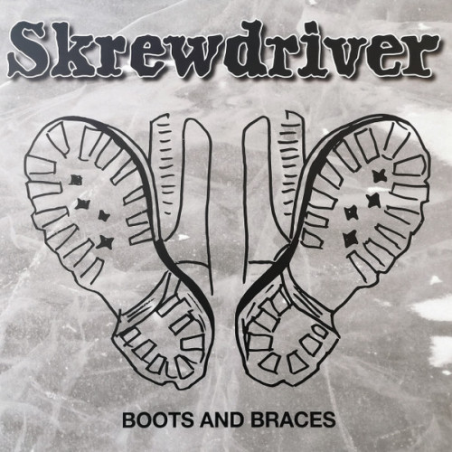 Skrewdriver - Boots and Braces cover art