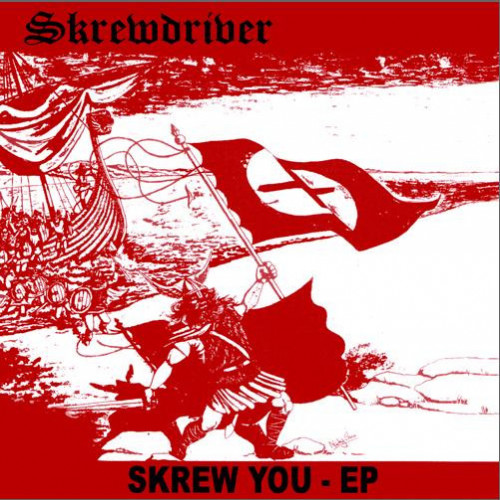 Skrewdriver - Skrew You - EP cover art