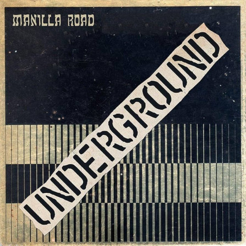 Manilla Road - Underground cover art