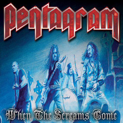 Pentagram - When the Screams Come cover art