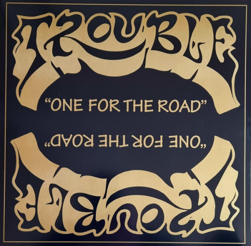 Trouble - One for the Road cover art