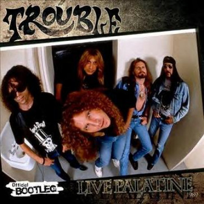 Trouble - Live Palatine 1989 cover art