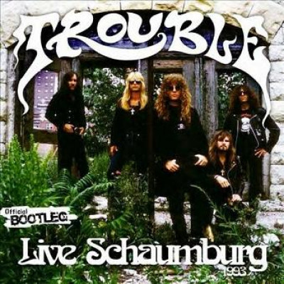 Trouble - Live Schaumburg 1993 cover art