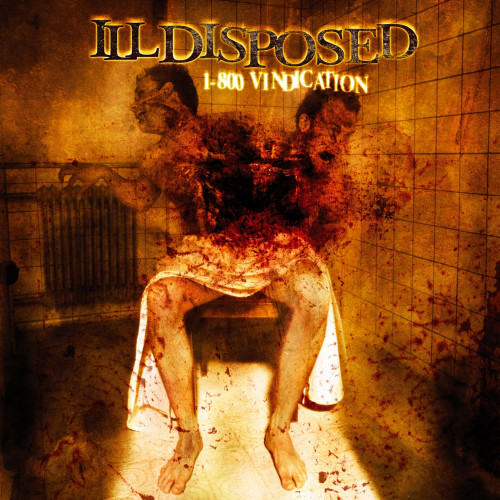 Illdisposed - 1-800 Vindication cover art
