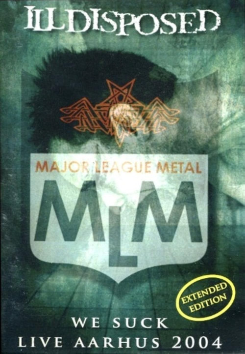 Illdisposed - We Suck, Live Aarhus 2004 cover art