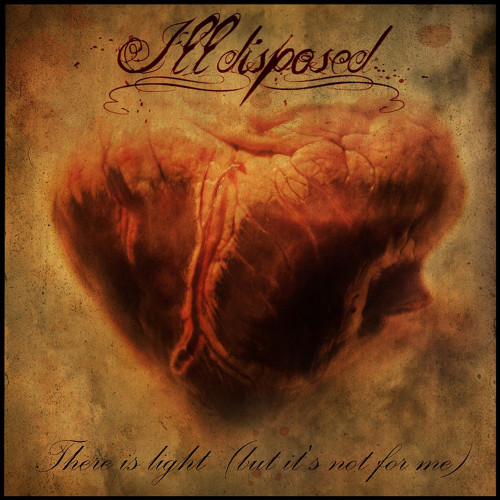 Illdisposed - There Is Light (But It's Not for Me) cover art Illdisposed - There Is Light (But It's Not for Me) cover art