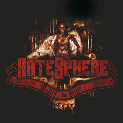 Hatesphere - Ballet of the Brute cover art