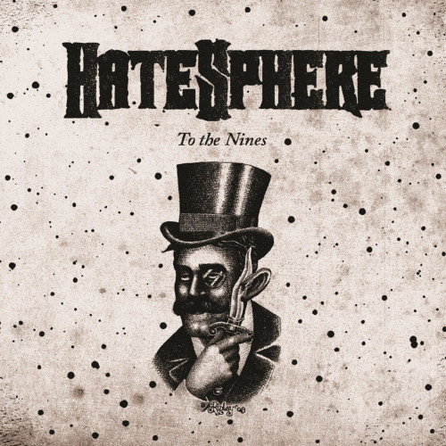 Hatesphere - To the Nines cover art