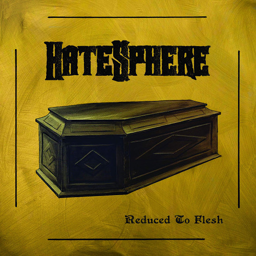 Hatesphere - Reduced to Flesh cover art