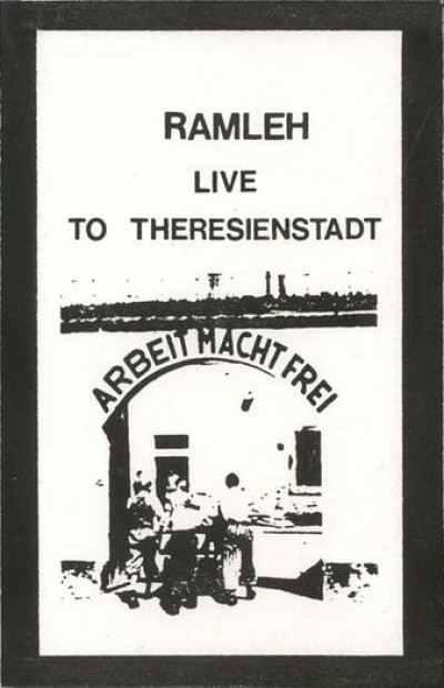 Ramleh - Live to Theresienstadt cover art