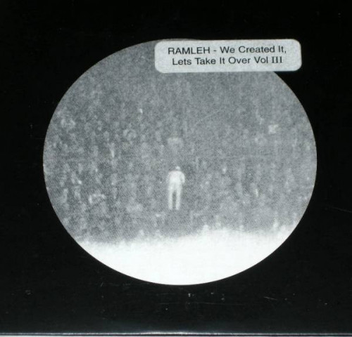 Ramleh - We Created It, Let's Take It Over III cover art