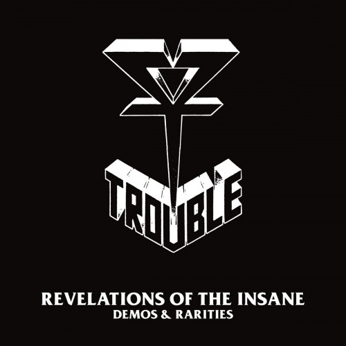Trouble - Revelations of the Insane (Demos & Rarities) cover art